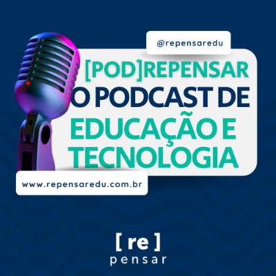 episode Episódio 11 - Educação maker: integração de tecnologia e arte na sala de aula artwork