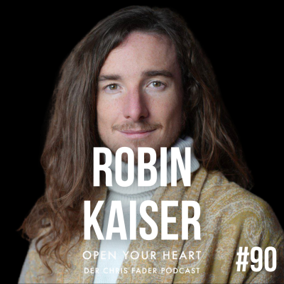 episode Robin Kaiser - Darum werden Kinder unsere Welt heilen - Wenn diese Institution fällt, erwacht das Bewusstsein! artwork