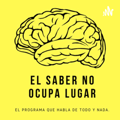 El saber no ocupa lugar