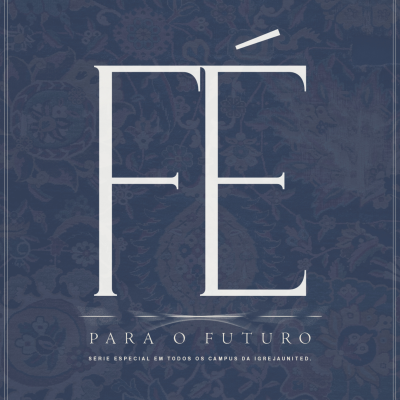 episode Até aqui Ele fez I Pr. Márcio Bezerra [ Fé para o futuro ep.01 ] artwork