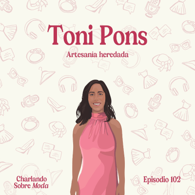 episode #102. Toni Pons - Artesanía heredada artwork