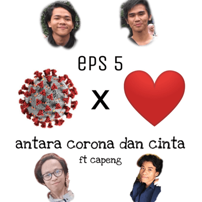 episode Eps 5 "antara corona dan cinta" artwork