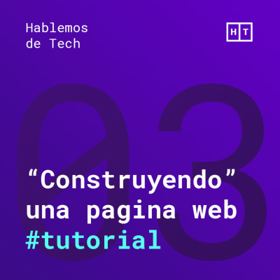 episode "Construyendo" una página web/ #Tutorial artwork