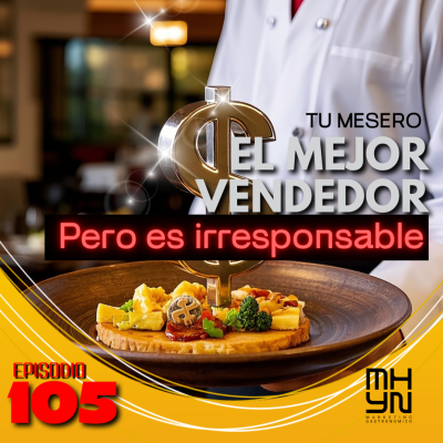 episode Tu mesero, el mejor vendedor pero es irresponsable... artwork