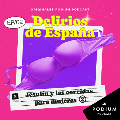 episode Jesulín y sus corridas para mujeres – Parte 2 artwork