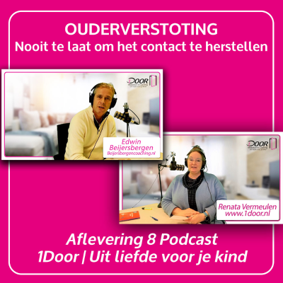 episode 8. Ouderverstoting - Nooit te laat om het contact te herstellen artwork