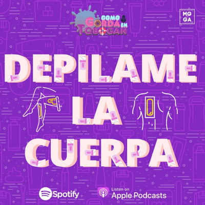 episode EP21: Depílame la cuerpa artwork