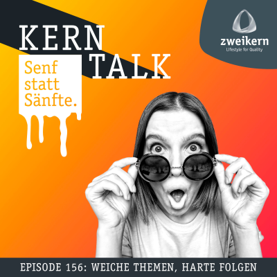episode Episode 156: Weiche Themen, harte Folgen! artwork