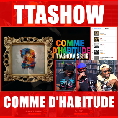 episode #TTASHOW S6E16: COMME D'HABITUDE artwork