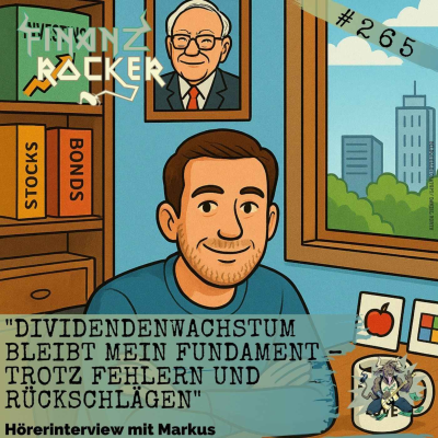 episode „Dividendenwachstum bleibt mein Fundament – trotz Fehlern und Rückschlägen“ – Hörerinterview mit Markus artwork
