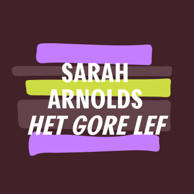 episode 'Fris' | Sarah Arnolds - Het gore lef artwork