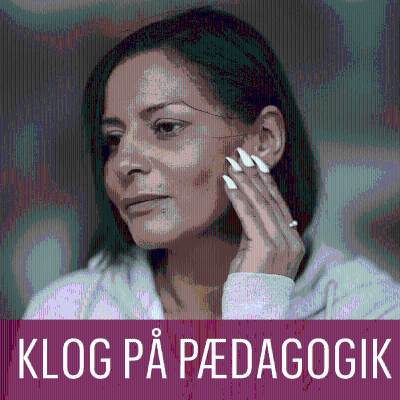 episode KLOG PÅ PÆDAGOGIK: Pædagoger hjalp Hiba i arbejde artwork