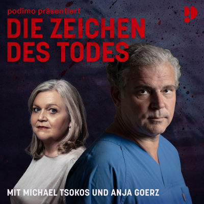 Cover art for: Die Zeichen des Todes – Der True Crime Podcast mit Michael Tsokos