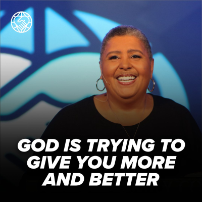 episode God Is Trying to Give You More and Better artwork