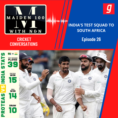 episode Ep 26 : India's Test Squad to South Africa artwork