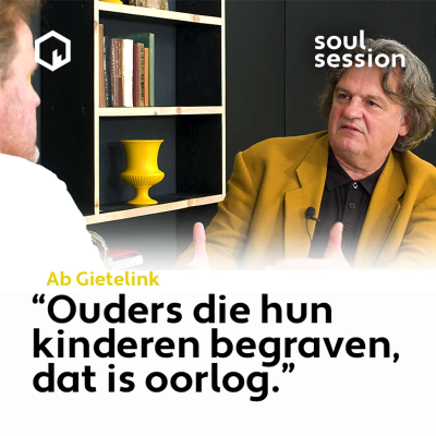 episode Soul Session met Ab Gietelink: “Ouders die hun kinderen begraven, dat is oorlog.” artwork