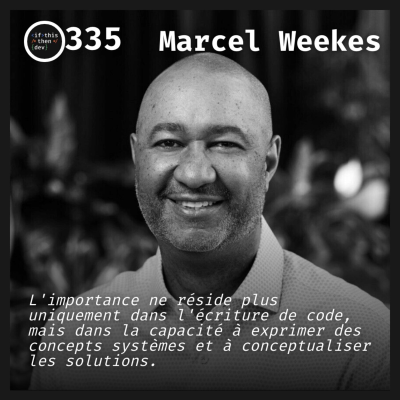 episode #335.src - Figma: From tech debt to AI, all through collaboration. The real life of a VP of Engineering avec Marcel Weekes artwork