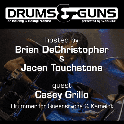 episode Drums & Guns with Casey Grillo of Queensryche 3-25-2021 artwork