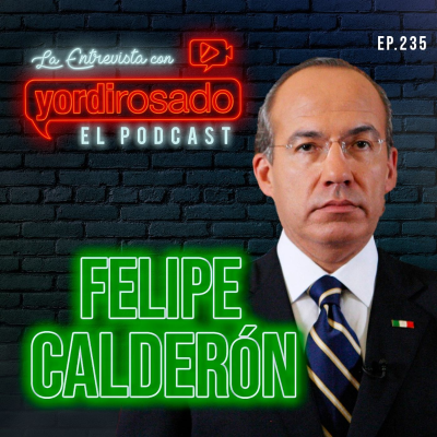 episode FELIPE CALDERÓN, MEMORIAS DE UN EXPRESIDENTE artwork