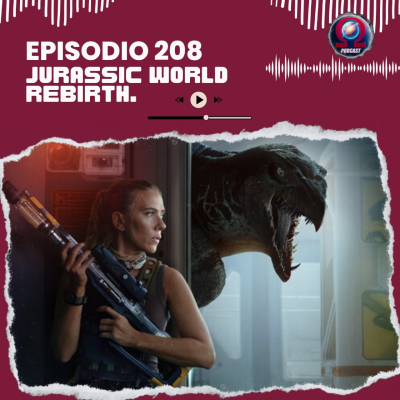 episode JURASSIC WORLD. REBIRTH (El renacer) - #208. Tierra Omega. artwork