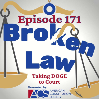 episode Episode 171: Taking DOGE to Court artwork