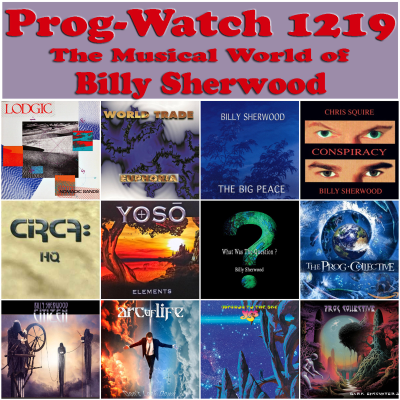 episode Prog-Watch 1219 - The Musical World of Billy Sherwood artwork