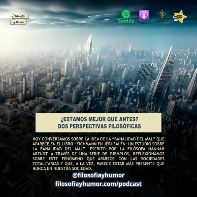 episode ¿Está el mundo mejor que antes? Dos perspectivas filosóficas artwork