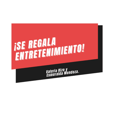 SE REGALA ENTRETENIMIENTO