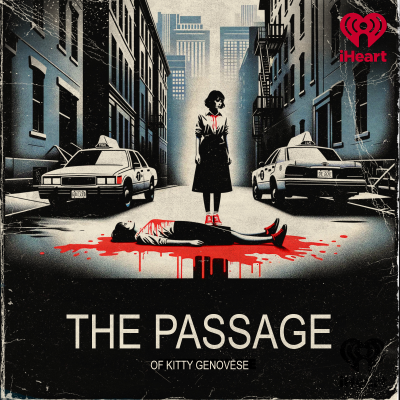 episode Episode 9: THE PASSAGE OF KITTY GENOVESE artwork