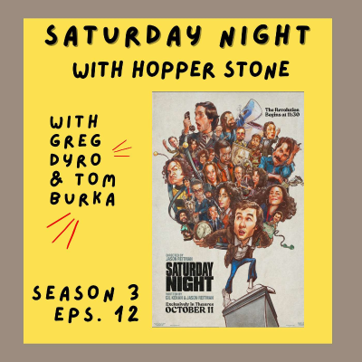 episode Saturday Night with Hopper Stone artwork