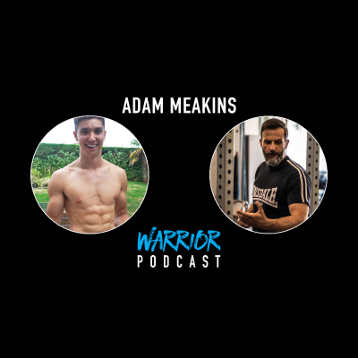 episode Adam Meakins - Calisthenics, Injury Rehab & Soft Tissue BS | Warrior Podcast #4 artwork