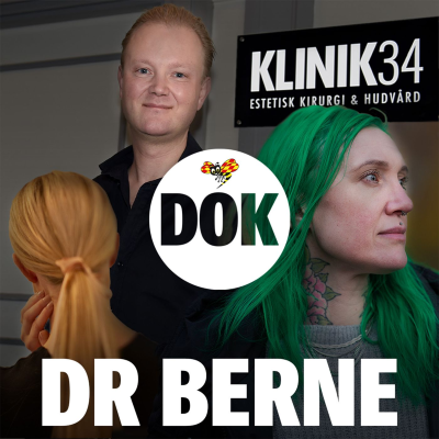 episode Doktor Berne – Från ingrepp till övergrepp (2/2) artwork