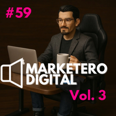 episode México, LATAM y la IA en Marketing - Marketero Digital 059 artwork