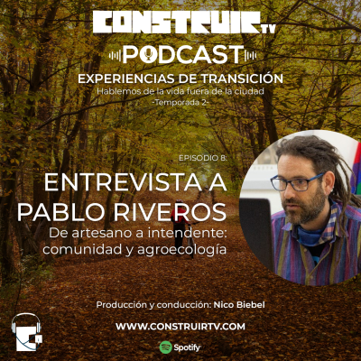 episode Entrevista a Pablo Riveros: de artesano a intendente artwork