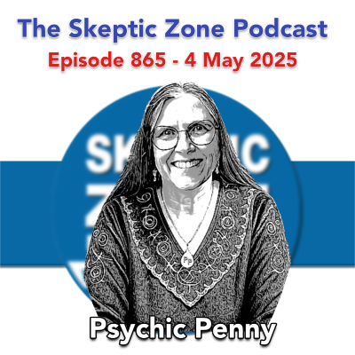 episode The Skeptic Zone #865 - 4.May.2025 artwork