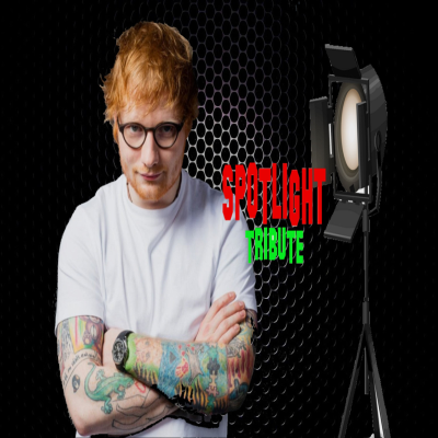 episode Ed Sheeran Episode 4 - Spotlight Tribute artwork