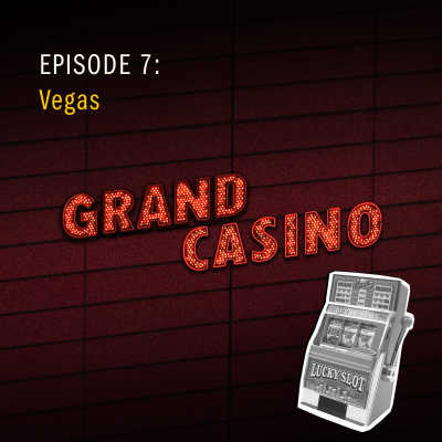 episode 7: Vegas artwork