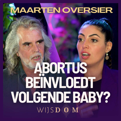 episode Abortus: Moord, Keuze of Karma? Maarten Oversier | WijsDom Podcast artwork