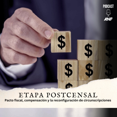 episode Etapa postcensal: Pacto fiscal, compensación y la reconfiguración de las circunscripciones artwork