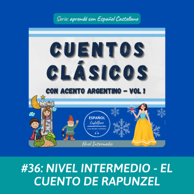 episode #36: Nivel intermedio - El cuento de Rapunzel artwork