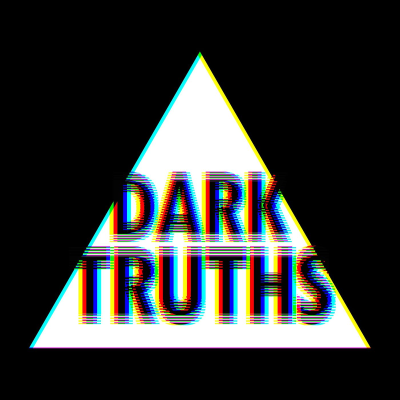 Dark Truths Podcast