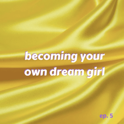 episode becoming your own dream girl artwork