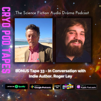 episode (BONUS Tape 33) In Conversation with Author, Roger Ley artwork