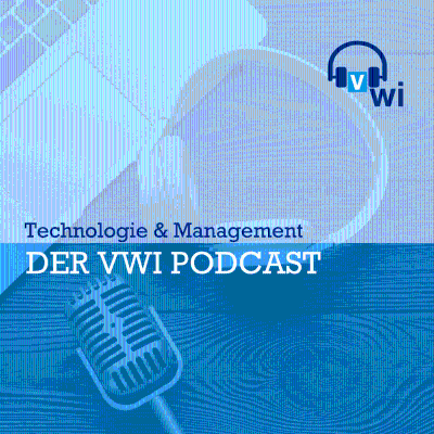 episode VWI Fünfkampf - Wettkampf, Wissen, Netzwerk Folge #17, Technologie und Management artwork