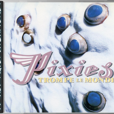 episode Pixies - Trompe le Monde artwork