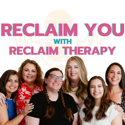 Reclaim You with Reclaim Therapy