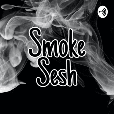 Smoke Sesh