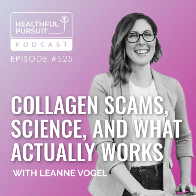 episode Collagen Scams, Science, and What Actually Works artwork