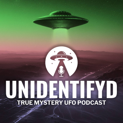 UNIDENTIFYD - Der True Mystery UFO Podcast