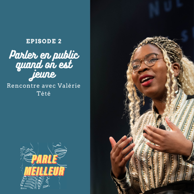 episode Prendre la parole quand on est jeune - rencontre avec Valérie Tété artwork